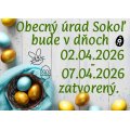 Zatvorený Obecný úrad Sokoľ: 02. - 07.04.2026