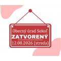 Zatvorený Obecný úrad Sokoľ: 12. 08.2026
